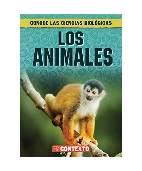 Los animales/ What Are Animals? (Conoce las ciencias biológicas/ A Look at Life Science)