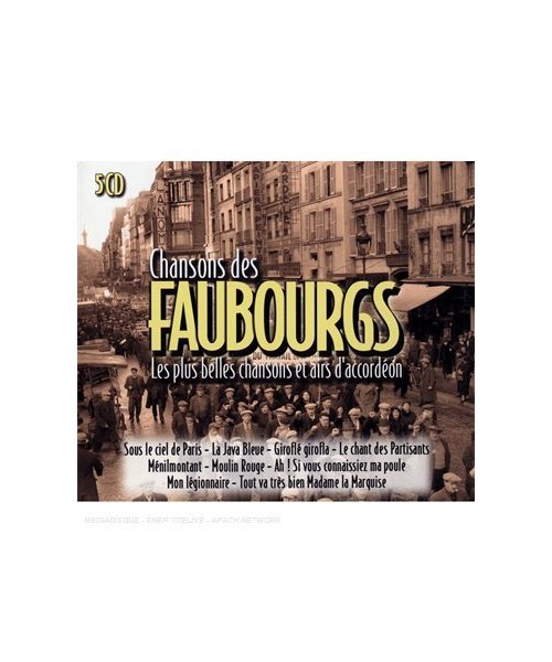 Chansons Des Faubourgs : Les Plus Belles Et Airs D'Accordéon
