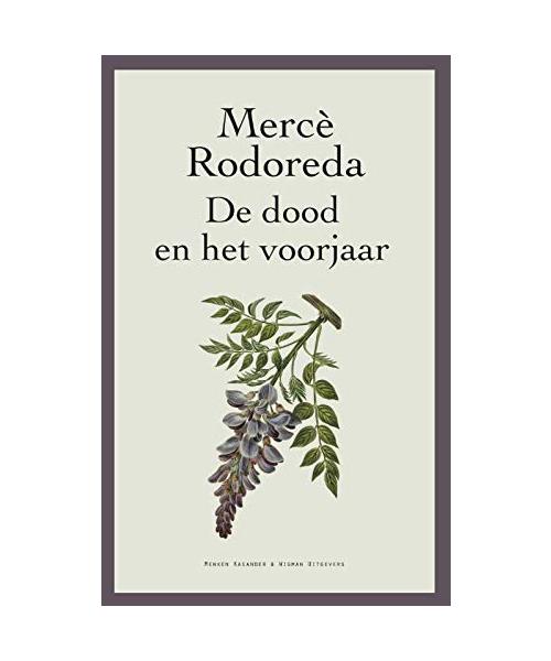 De dood en het voorjaar: roman (Spaanse bibliotheek)