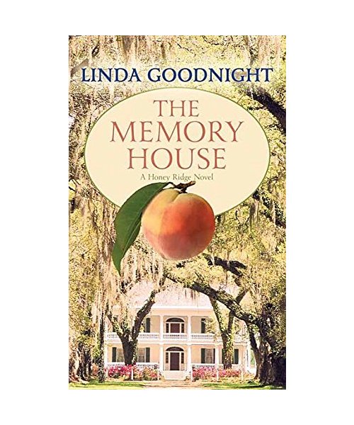 The Memory House: A Honey Ridge Novel
