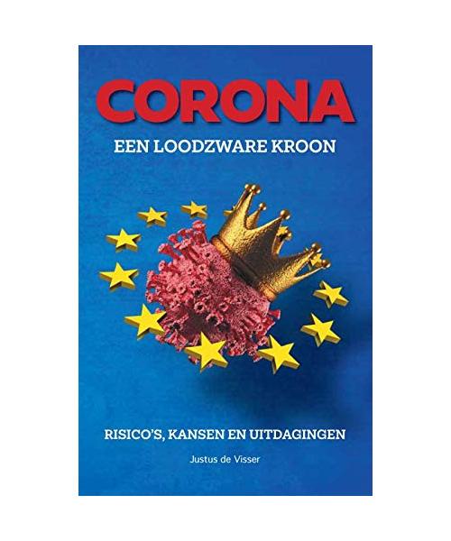 Corona, een loodzware 'kroon': Risico's, kansen en uitdagingen