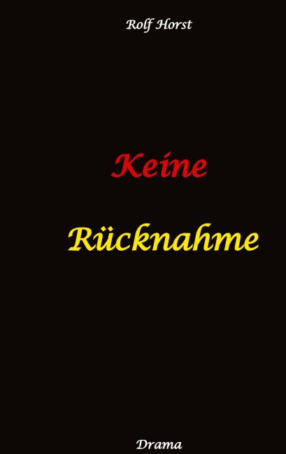 Keine Rücknahme! Trauma, Sucht, hochfunktionaler Autismus, Seitensprung, Clique, erstes Auto, Liebe, Betrug, erste Wohnung, Suizid, Verlobung, Zen, ZaZen, Meditation, Ausbildung, Versagensängste