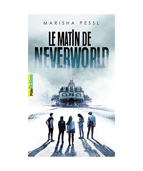Le matin de Neverworld
