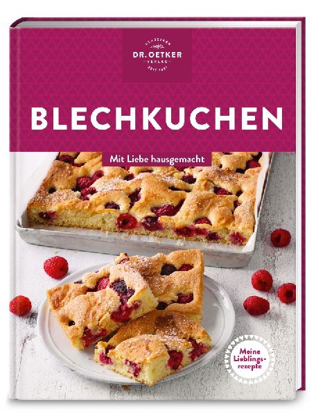 Meine Lieblingsrezepte: Blechkuchen
