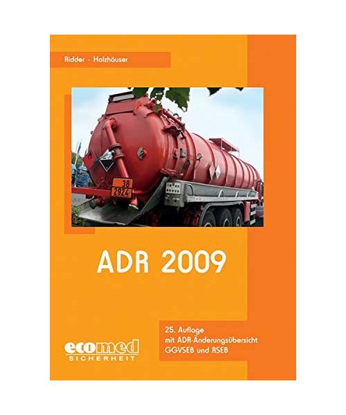 ADR 2009: Mit ADR-Änderungsübersicht GGVSEB und RSEB
