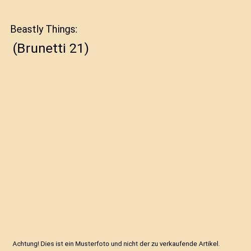 Beastly Things