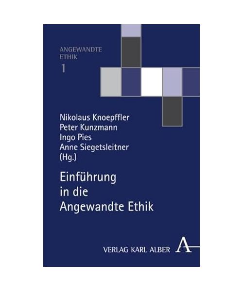 Einführung in die Angewandte Ethik