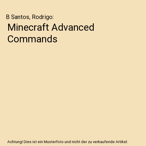 Minecraft Advanced Commands
