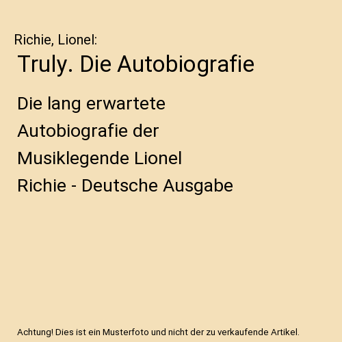 Truly. Die Autobiografie