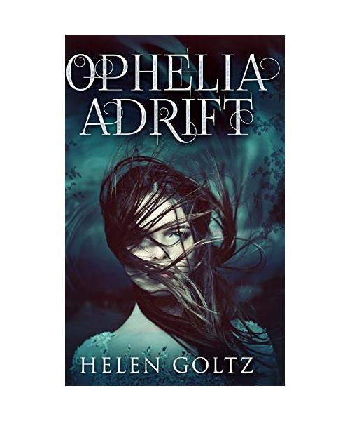 Ophelia Adrift: Large Print Hardcover Edition