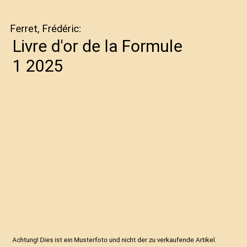Livre d'or de la Formule 1 2025
