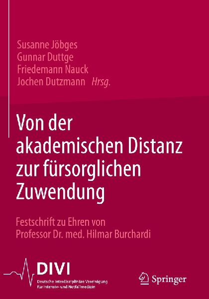 Von der akademischen Distanz zur fürsorglichen Zuwendung