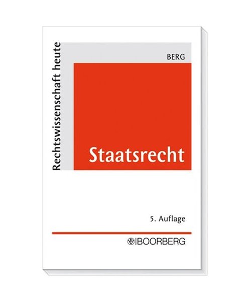 Staatsrecht: Grundriß des Staatsorganisationsrechts und der Grundrechte