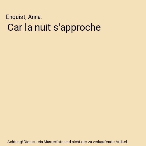 Car la nuit s'approche