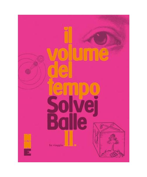 In viaggio. Il volume del tempo (Vol. 2)
