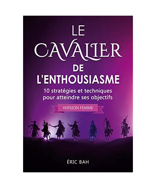Le Cavalier de l'Enthousiasme (version femme)