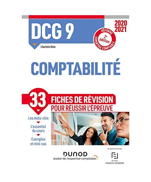 DCG 9 Comptabilité - Fiches de révision - 2020-2021: Réforme Expertise comptable (2020-2021)