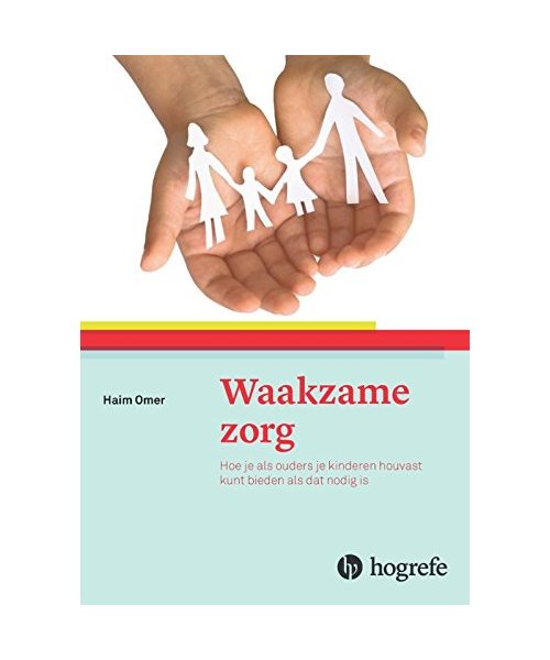 Waakzame zorg: hoe ouders een goed anker voor hun kind kunnen zijn