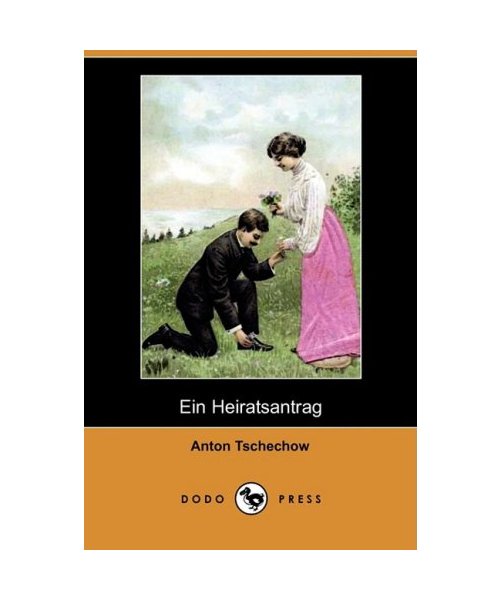 Ein Heiratsantrag (Dodo Press)