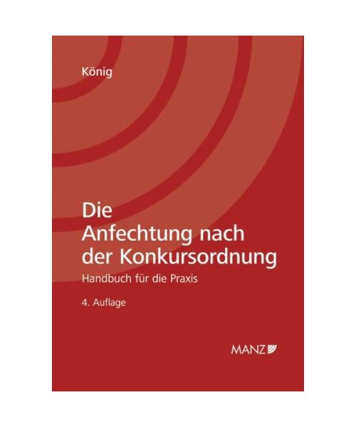 Die Anfechtung nach der Konkursordnung