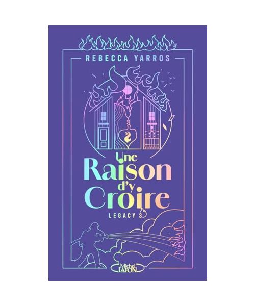 Legacy - Tome 3 Une raison d'y croire (3)