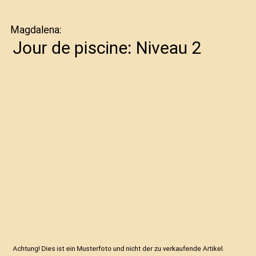 Jour de piscine: Niveau 2