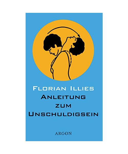 Anleitung zum Unschuldigsein.