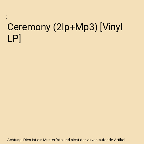 Ceremony (2lp+Mp3) [Vinyl LP]