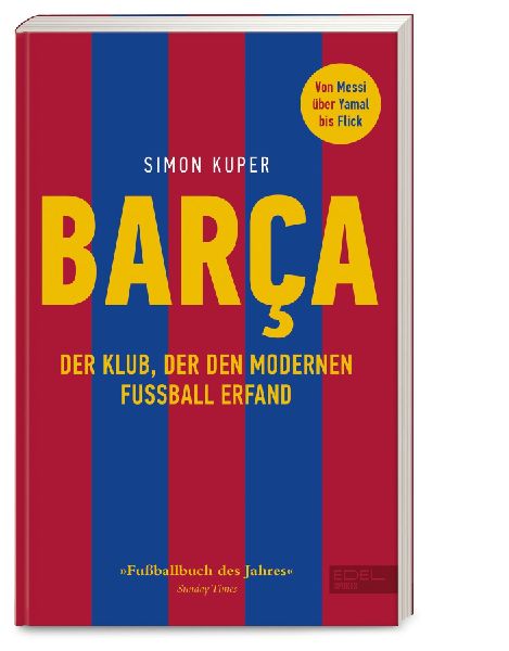BARCA. Der Klub, der den modernen Fußball erfand