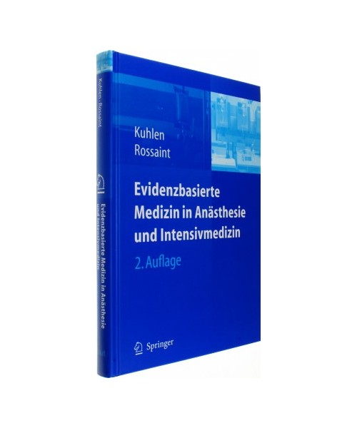Evidenzbasierte Medizin in Anästhesie und Intensivmedizin
