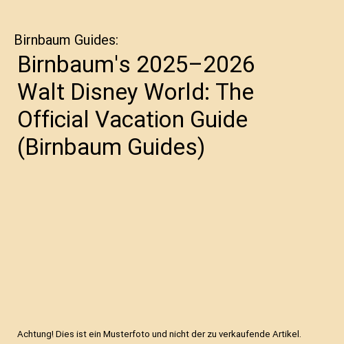 Birnbaum's 2025'2026 Walt Disney World