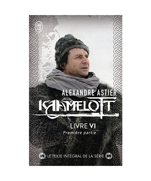 Kaamelott: Livre VI 1 (6)