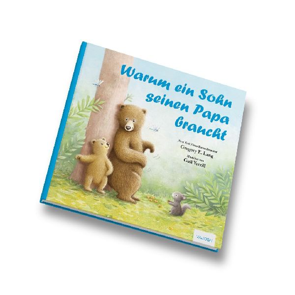 Warum ein Sohn seinen Papa braucht