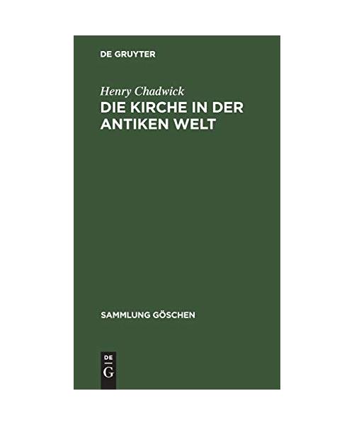 Die Kirche in der antiken Welt