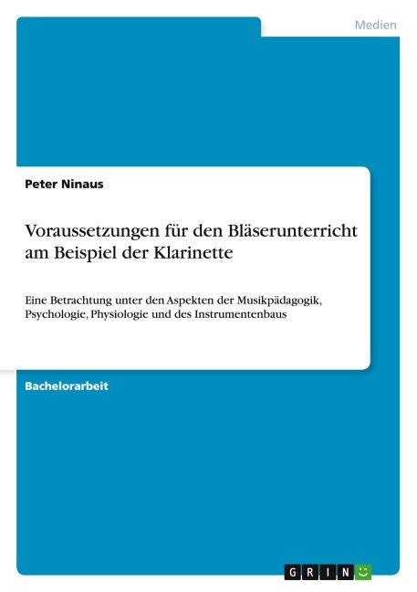 Voraussetzungen für den Bläserunterricht am Beispiel der Klarinette