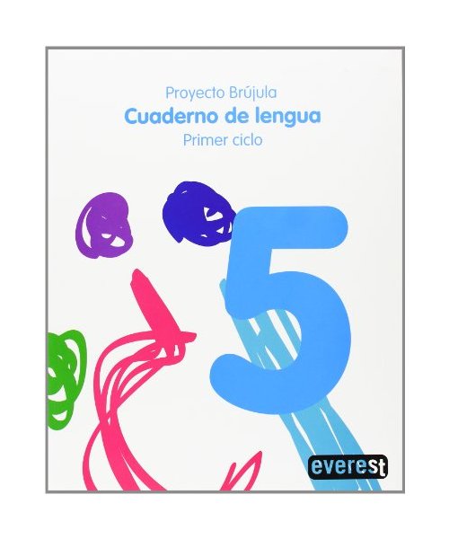 Cuaderno de Lengua 5. Primaria. Primer Ciclo. Proyecto Brújula