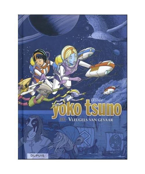 Vleugels van gevaar (Yoko Tsuno integraal, 10)