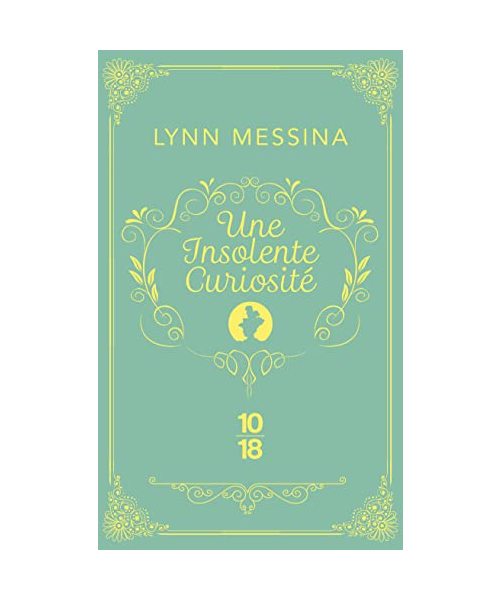 Une insolente curiosité - Une enquête de Beatrice Hyde-Clare