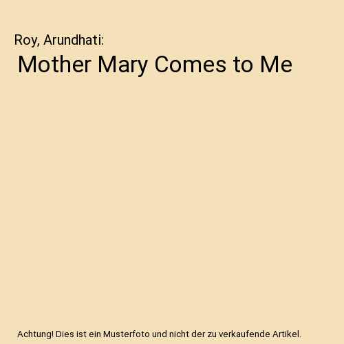 Mother Mary Comes to Me