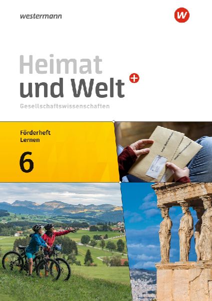 Heimat und Welt Plus 6. Förderheft Lernen. Für Berlin und Brandenburg
