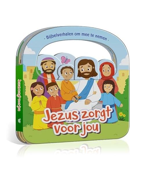 Jezus zorgt voor jou: Bijbelverhalen om mee te nemen