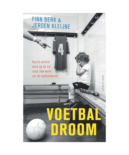 Voetbaldroom: hoe ik verliefd werd op de bal maar ziek werd van de voetbalwereld