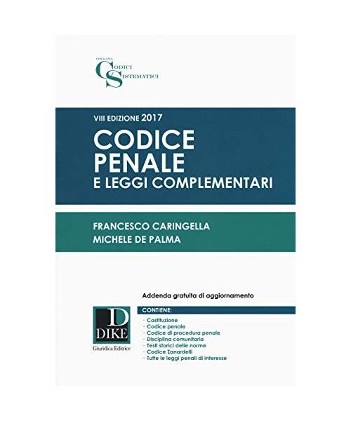 Codice penale e leggi complementari. Con Contenuto digitale per download e accesso on line (Codici sistematici)