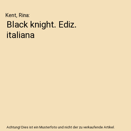 Black knight. Ediz. italiana