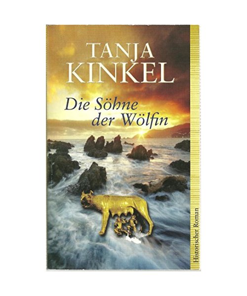 Die Söhne der Wölfin.