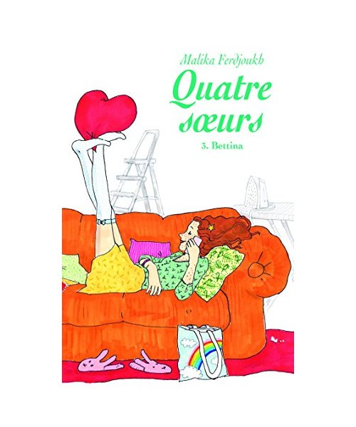 Quatre soeurs - Tome 3 : Bettina