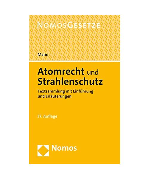 Atomrecht und Strahlenschutz