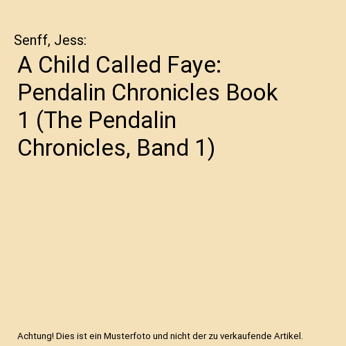 A Child Called Faye
