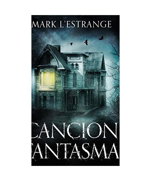 Cancion Fantasma
