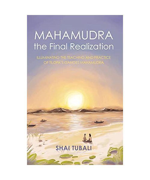 MAHAMUDRA the Final Realization